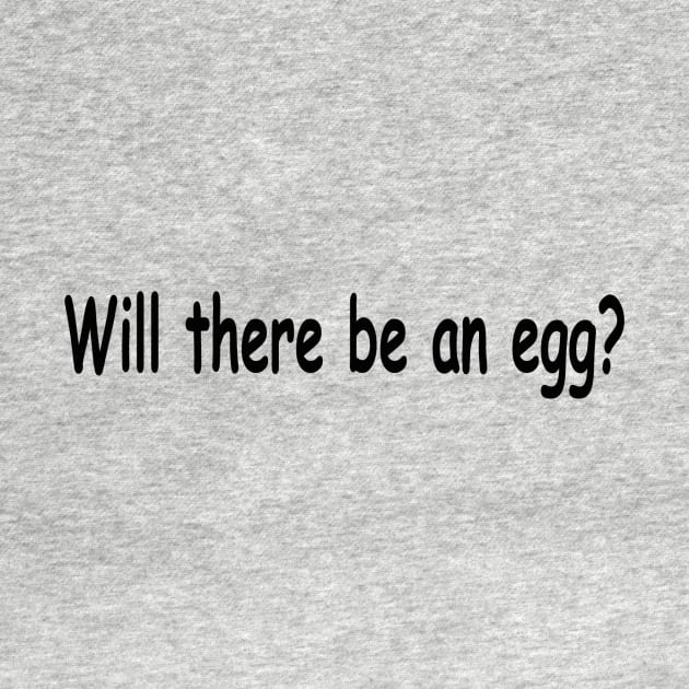 Will there be an egg (dark) by pasnthroo